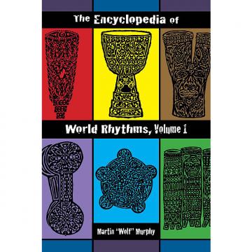 Custom The Encyclopedia of World Rhythms Volume 1 &quot;Wolf&quot; Murphy