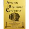 Custom NEW Absolute Beginners Concertina Paperback Booklet Mel Bay AX101 by Mick Bramich